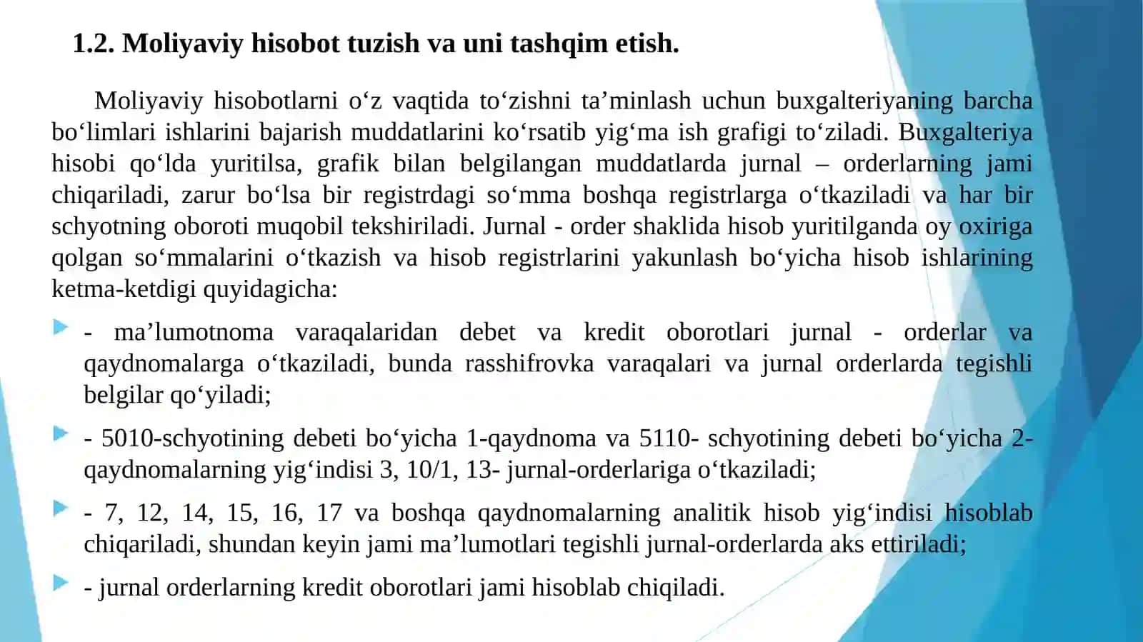 Moliyaviy hisobot sanasidan song roy beradigan holatlar 3