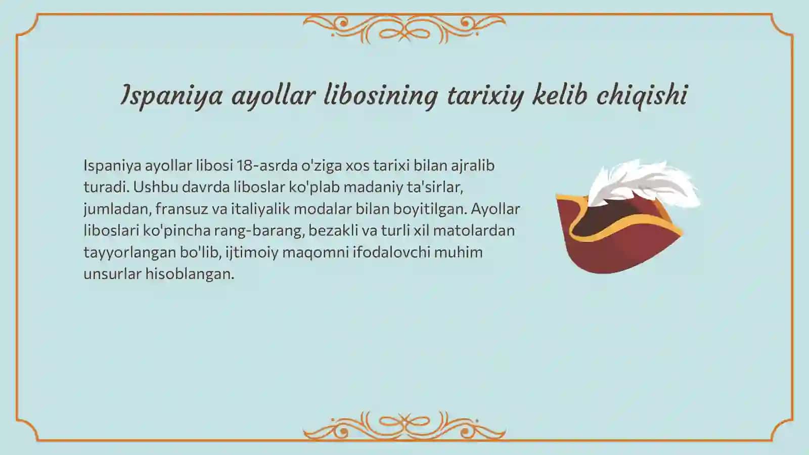Ispaniya Ayollar Milliy Libosi: 18-asr 3