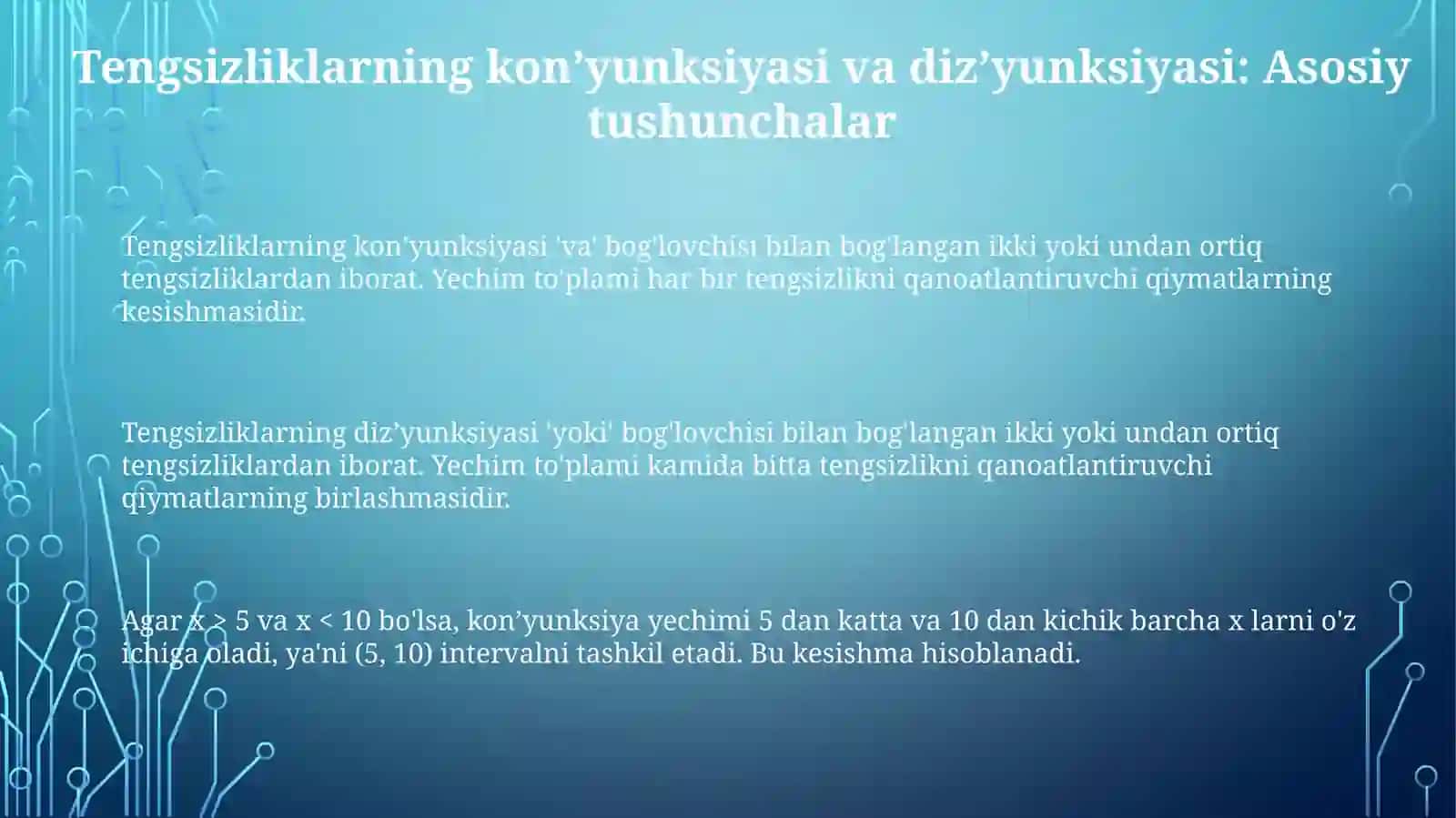 Tengsizliklarning konʼyunksiya va dizʼyunksiyasi 3