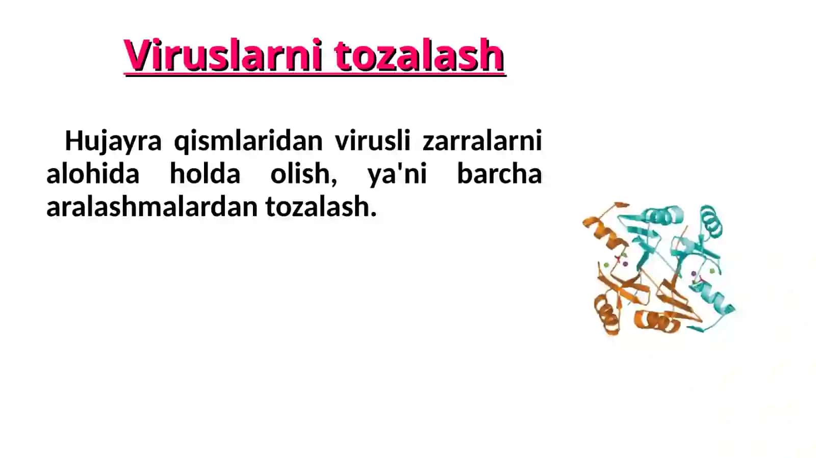 VIRUSLARNI KO’PAYTIRISH VA AJRATISH 3