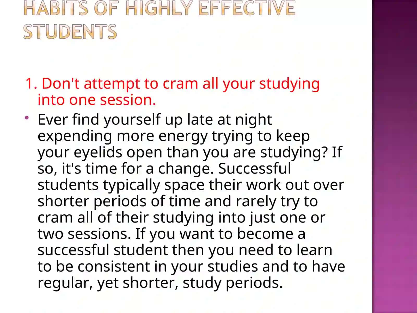 HABITS OF HIGHLY EFFECTIVE STUDENT 3