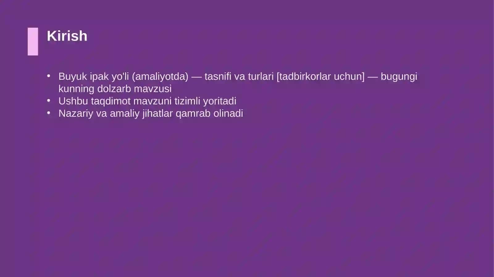 Buyuk ipak yo'li (amaliyotda) — tasnifi va turlari [tadbirkorlar uchun] 3