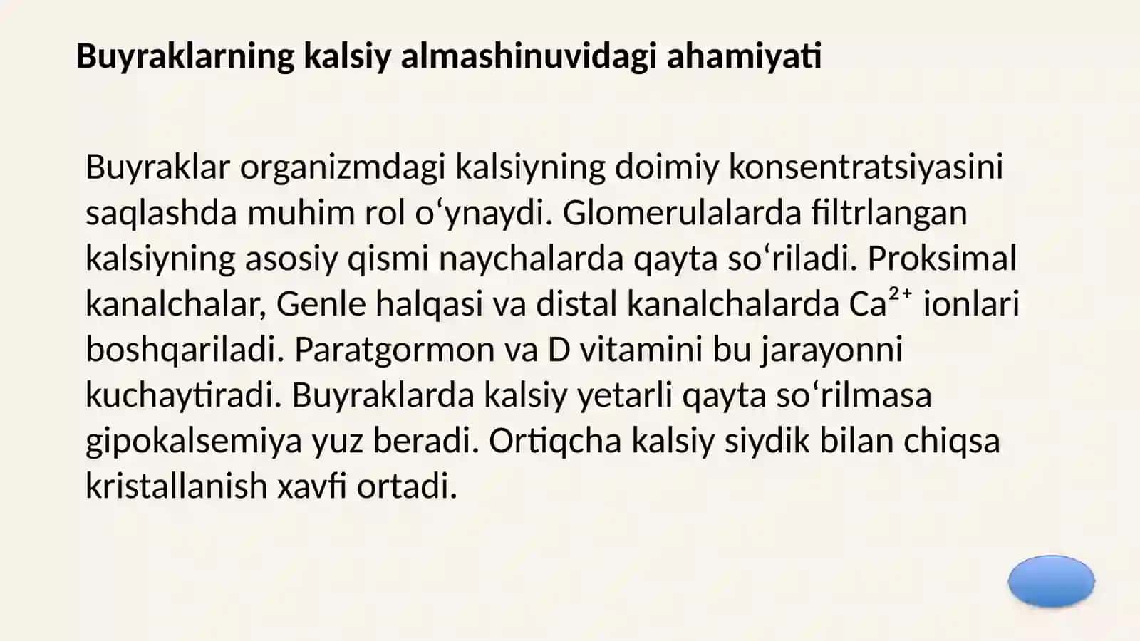 BUYRAKLARNING KALSIY, FOSFOR VA BIKARBONAT ALMASHINUVIDAGI AHAMIYATI, ENERGIYA TA'MINOTI VA TOSH HOSIL BO‘LISHINING BIOKIMYOVIY ASOSLARI 3