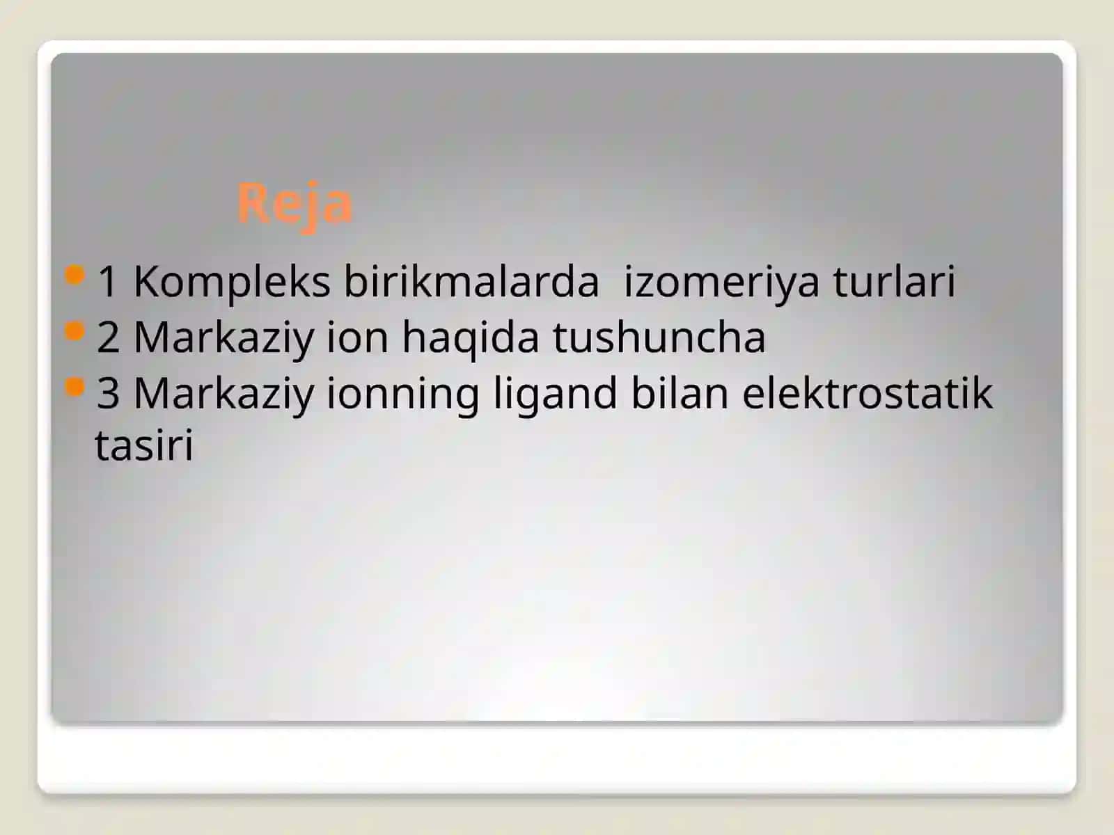 Kim-EU-21-guruh talabasi Tumanova Saodatning Noorganik kimyo fanidan, Kompleks birikmalar ning izomeriyasi. Markaziy ionning ligand bilan elektrostatik tasirlashuvi 3
