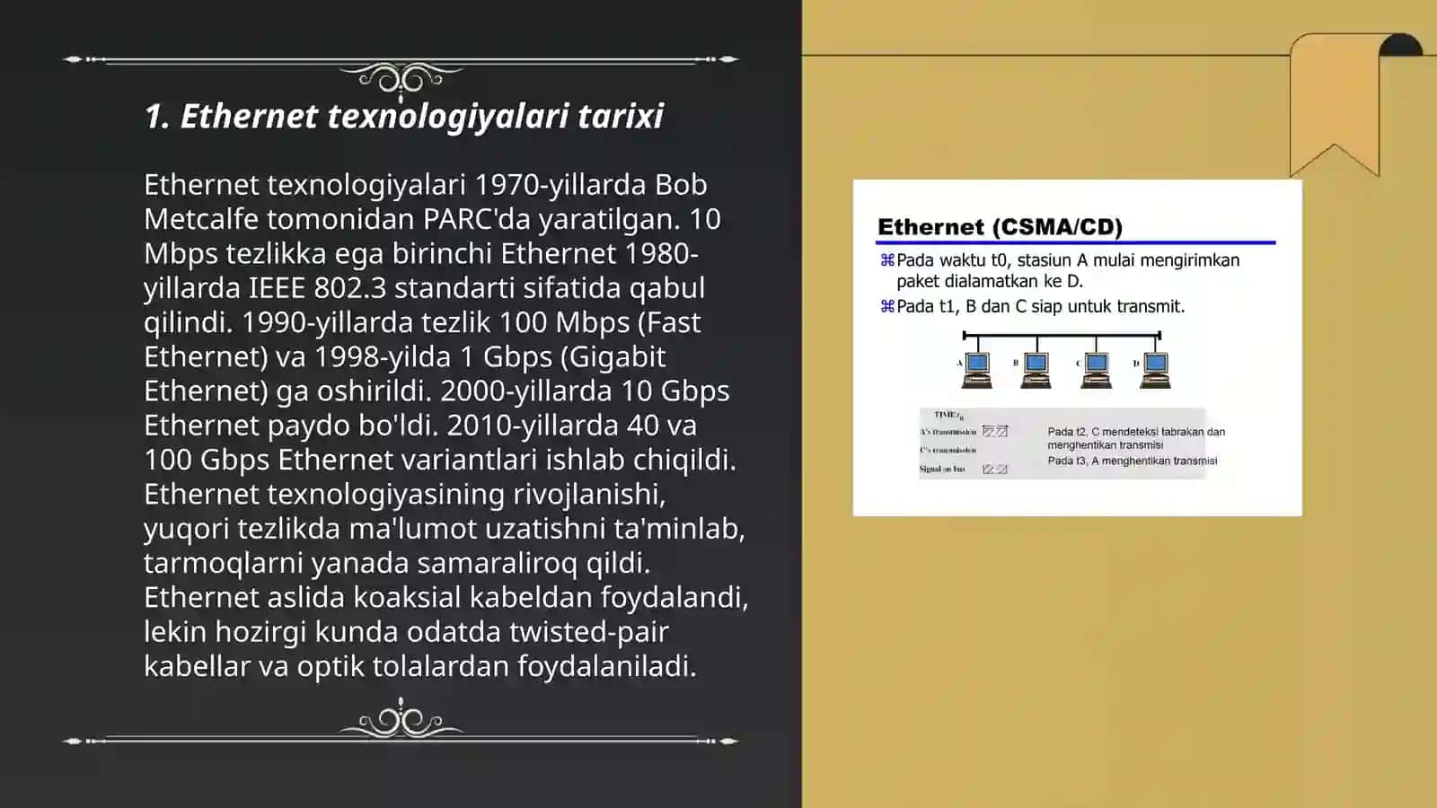 Ethernet texnologiyalari. MAC manzil tushunchasi. CSMA |CD taqsimlash sohasida ruxsat usuli. Ethernet kommutatorlari 3
