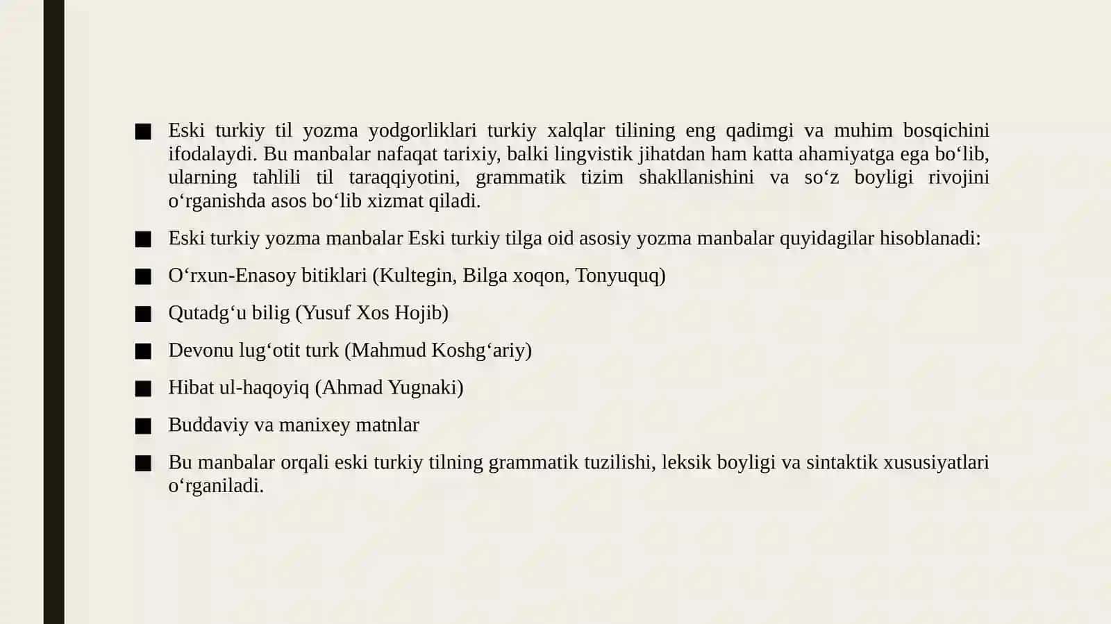 Eski turkiy til yozma manbalari ustida ishlash. Matnlarni turkumlar, so'z yasalishi va gap turlari nuqtai nazaridan tahlil qilish. 3