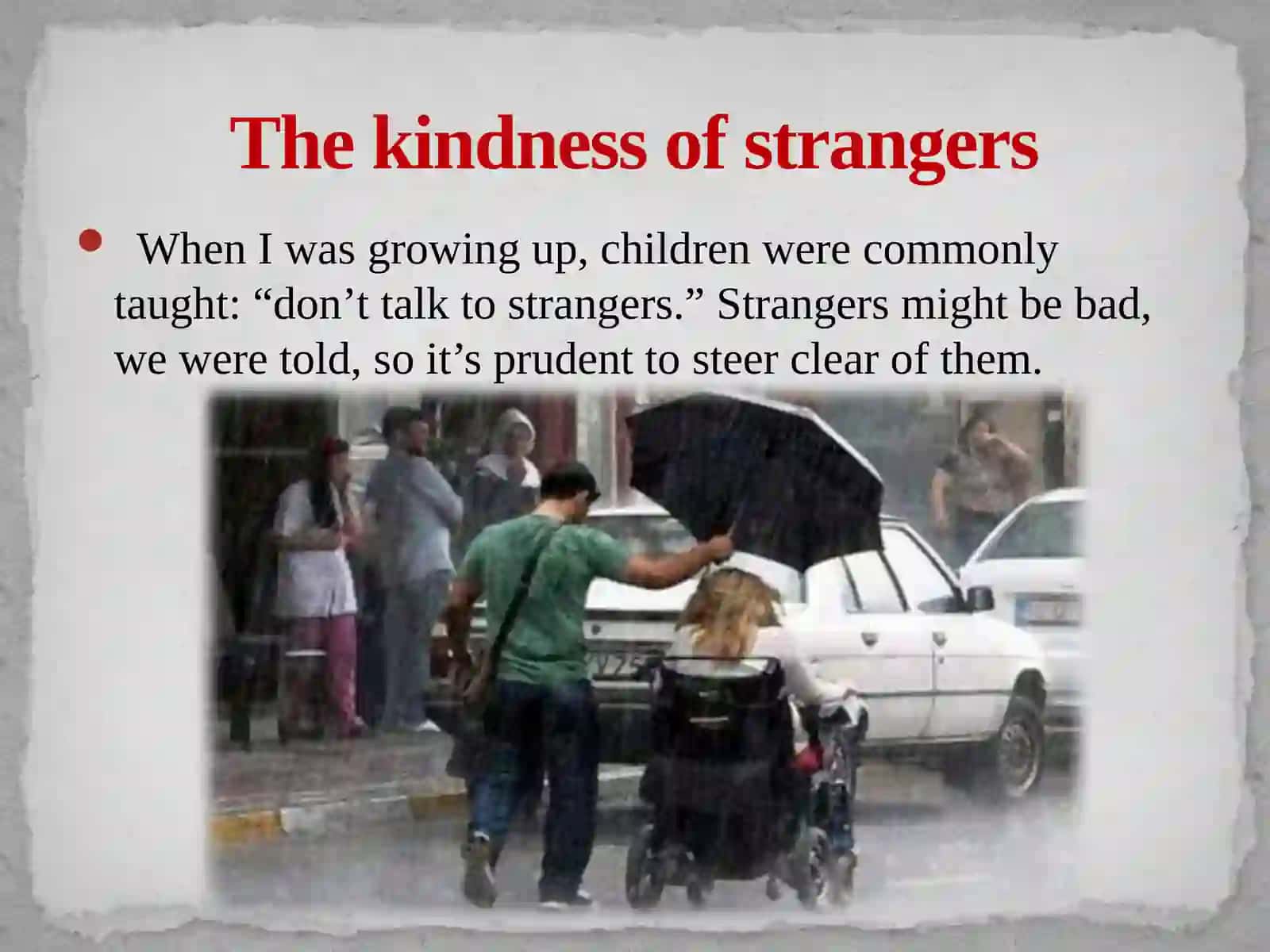 The Kindness of Strangers 3