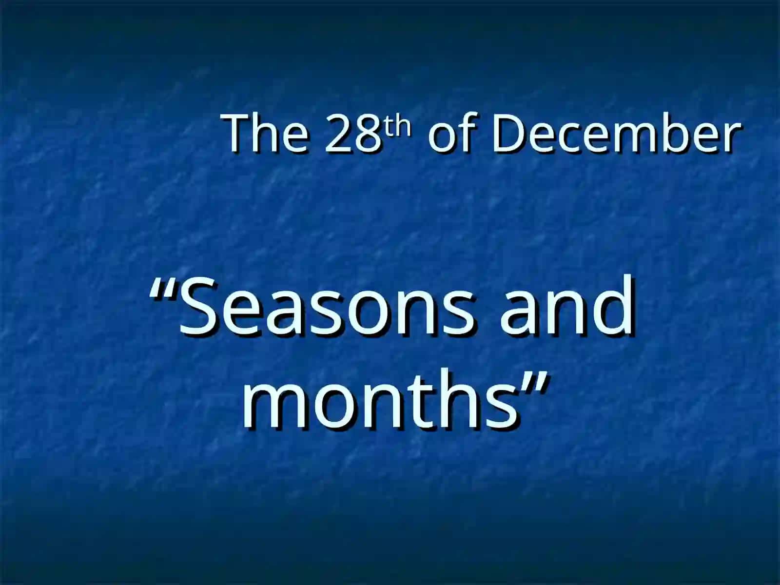 Seasons and Months 3