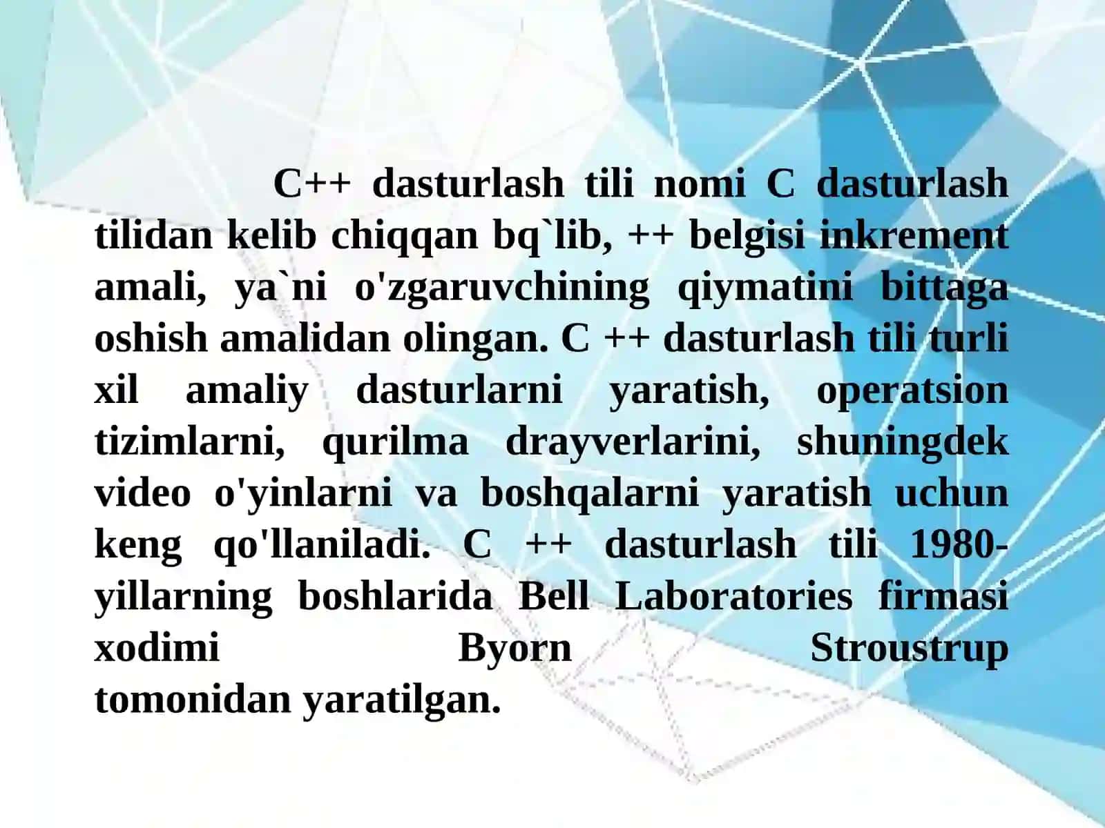 C ++ tili va uning imkoniyatlari 3