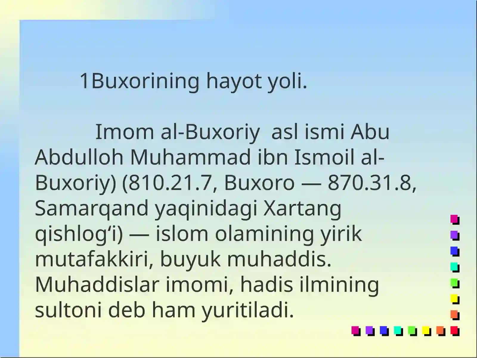 Imom al-Buxoriyning pedagogik qarashlari 3