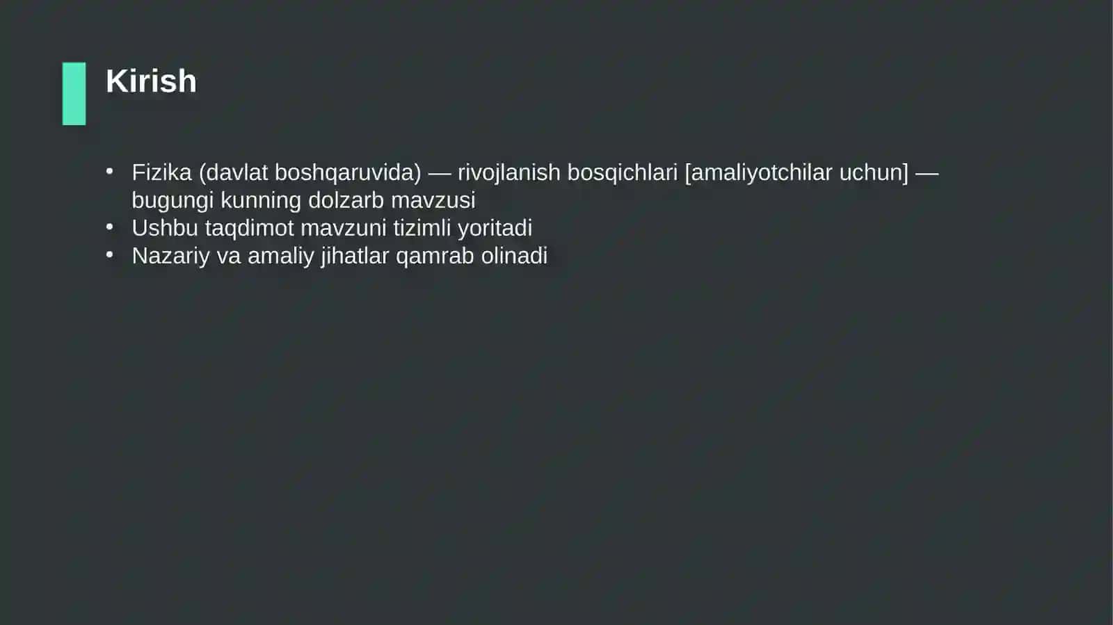 Fizika (davlat boshqaruvida) — rivojlanish bosqichlari [amaliyotchilar uchun] 3