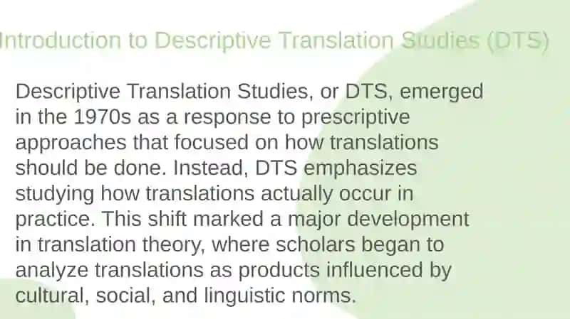 Descriptive Translation Studies (DTS) 3