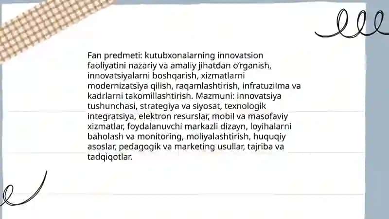 Kutubxonalarning innovatsion faoliyati fanining predmeti va vazifalari 3