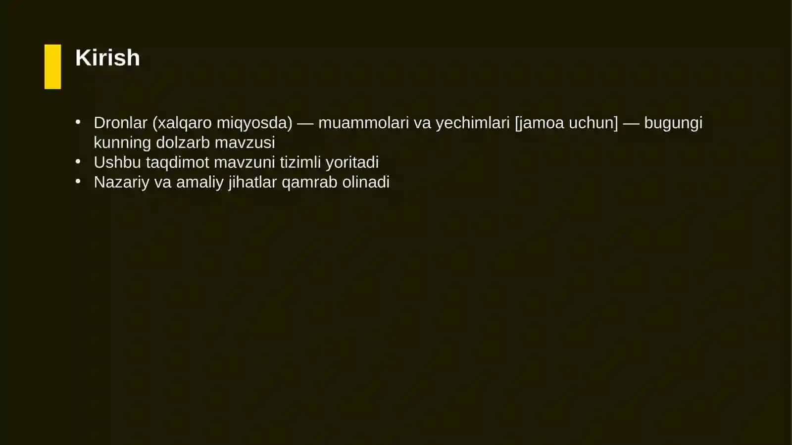 Dronlar (xalqaro miqyosda) — muammolari va yechimlari [jamoa uchun] 3