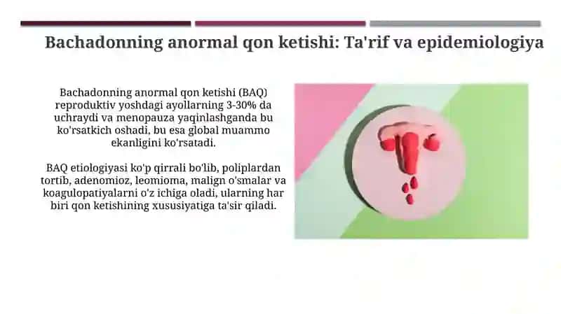 Bachadonning anormal qon ketishi: Ta'rif va epidemiologiya 3