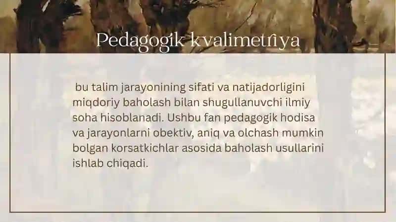 Pedagogik kvalimetriya fanining nazariy metodologik asoslari 3