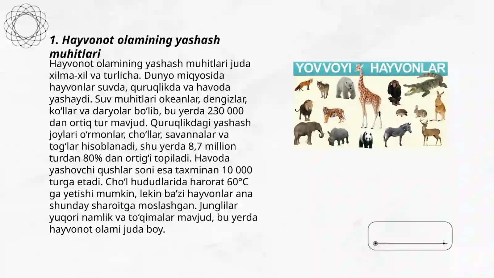 Hayvonot olamining yashash tarzi, ularning koʻpayishi, tarqalishi va xilma-xilligi 3