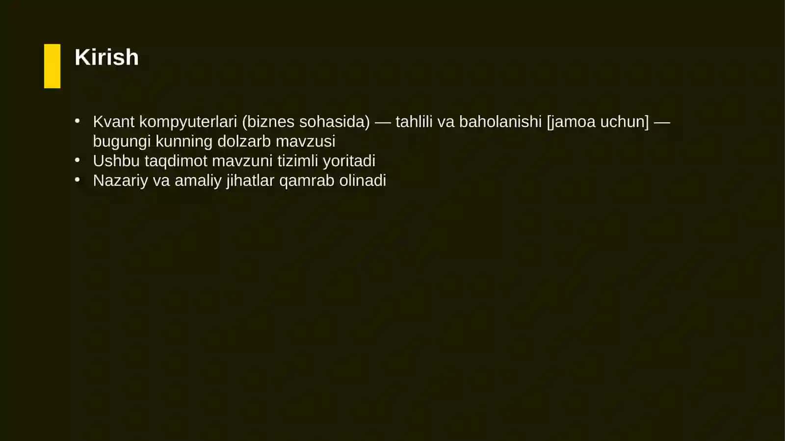 Kvant kompyuterlari (biznes sohasida) — tahlili va baholanishi [jamoa uchun] 3