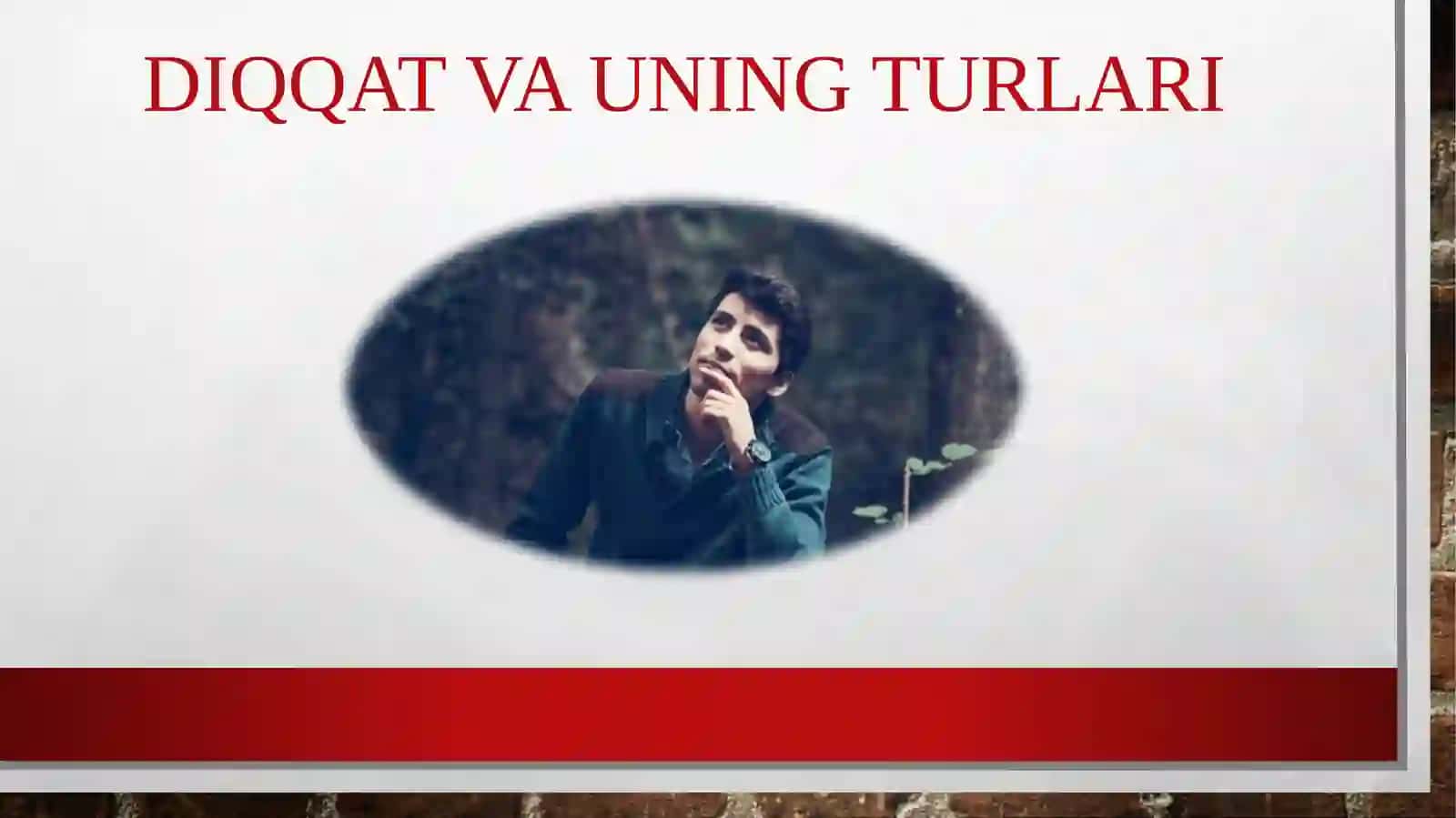 Diqqat va uning turlari 3