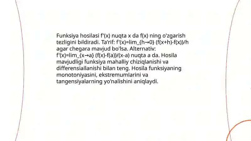 Differensial hisob. Funksiya hosilasi. Hosilaning mehanik, geometrik va iqtisodiy talqinlari 3