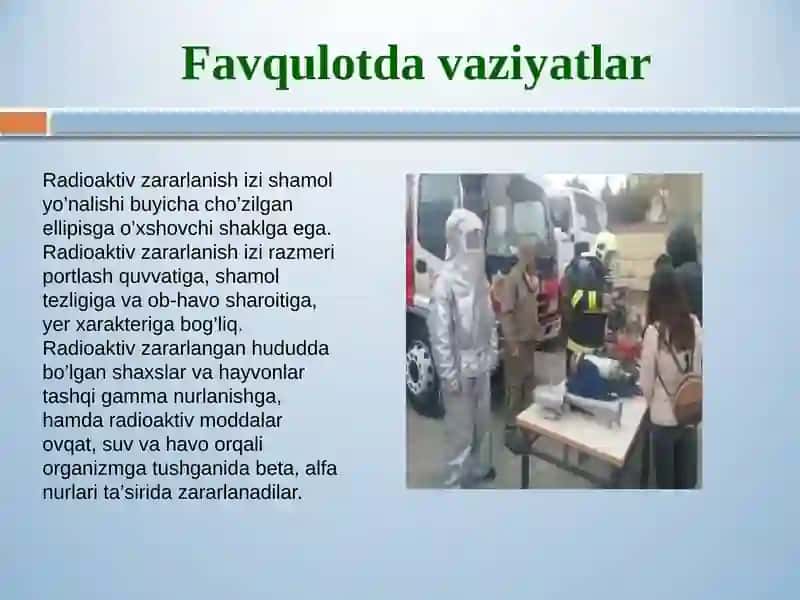 FAVQULOTDA VAZIYATNI BAHOLASH.RADIATSION HOLAT.RADIOAKTIV ZARARLANISH MANBALARI.ZONALAR TAVSIFI 3