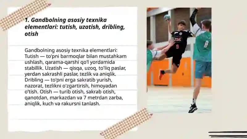 Sport õyinlari. Gandbol sport turning texnikasi va taktikasi 3