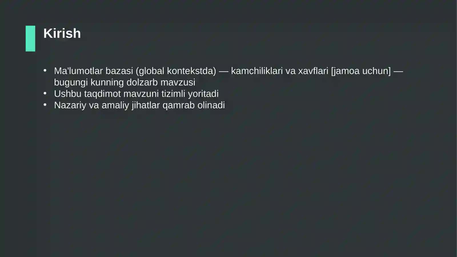 Ma'lumotlar bazasi (global kontekstda) — kamchiliklari va xavflari [jamoa uchun] 3