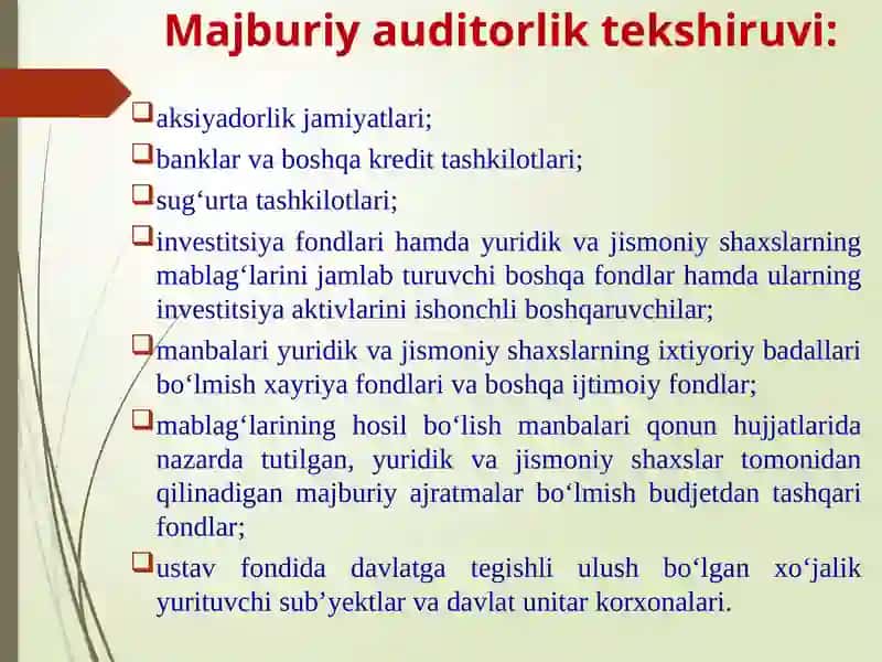 Auditorlik tekshiruvlarining turlari va shakllari 3