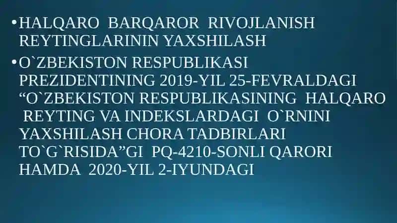 YANGI O`ZBEKISTON  IJTIMOIY SIYOSIY IQTISODIY  VA MADANIY HAYOTIDA RO‘Y BERGAN O‘ZGARISHLARNING  XALQARO  REYTING  VA INDEKSLARDA  AKS  ETISHI. 3