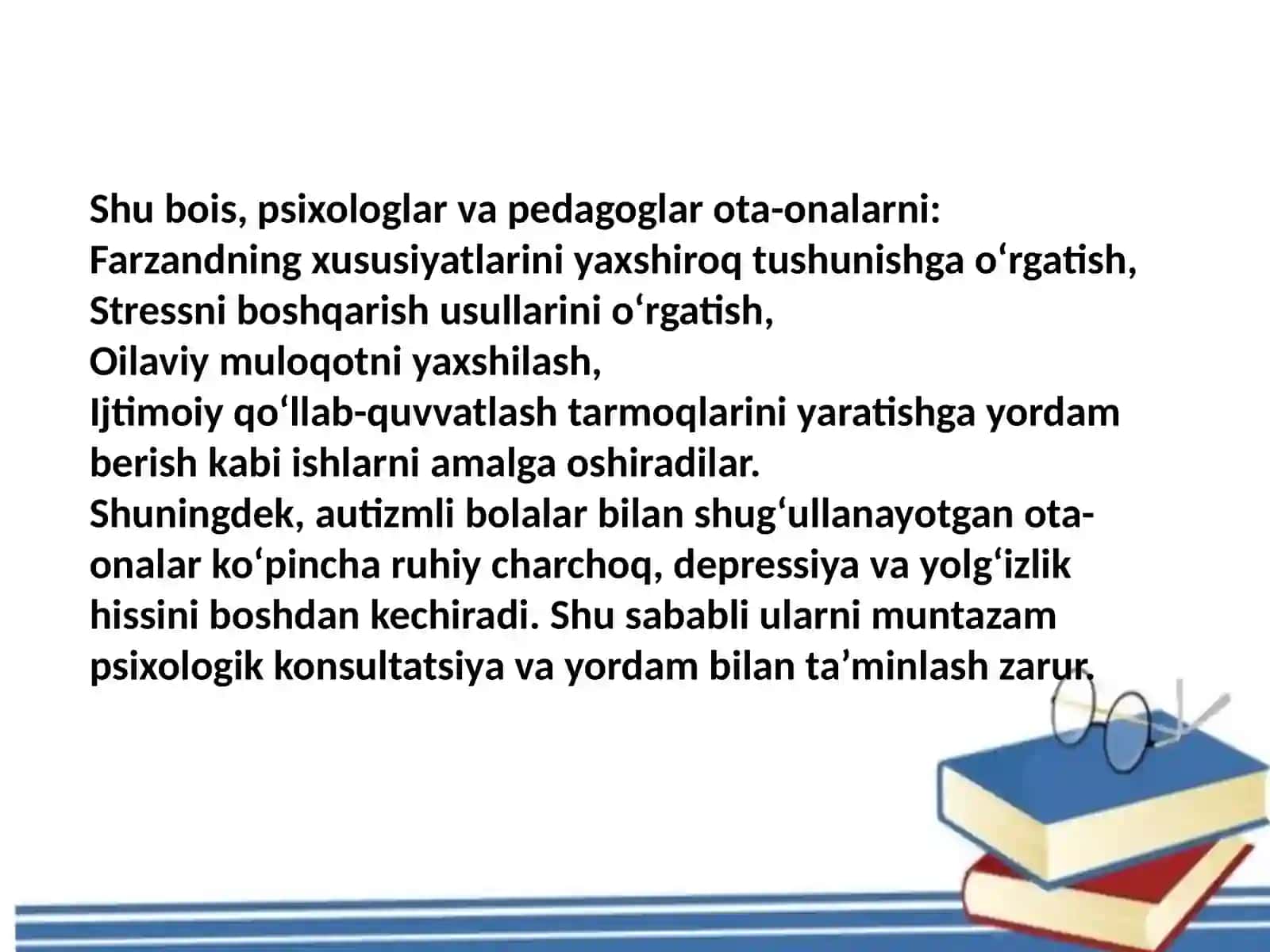 AUTIZM SPEKTORI BUZILGAN BOLALAR TARBIYALANAYOTGAN OILADAGI QIYINCHILIKLAR 3