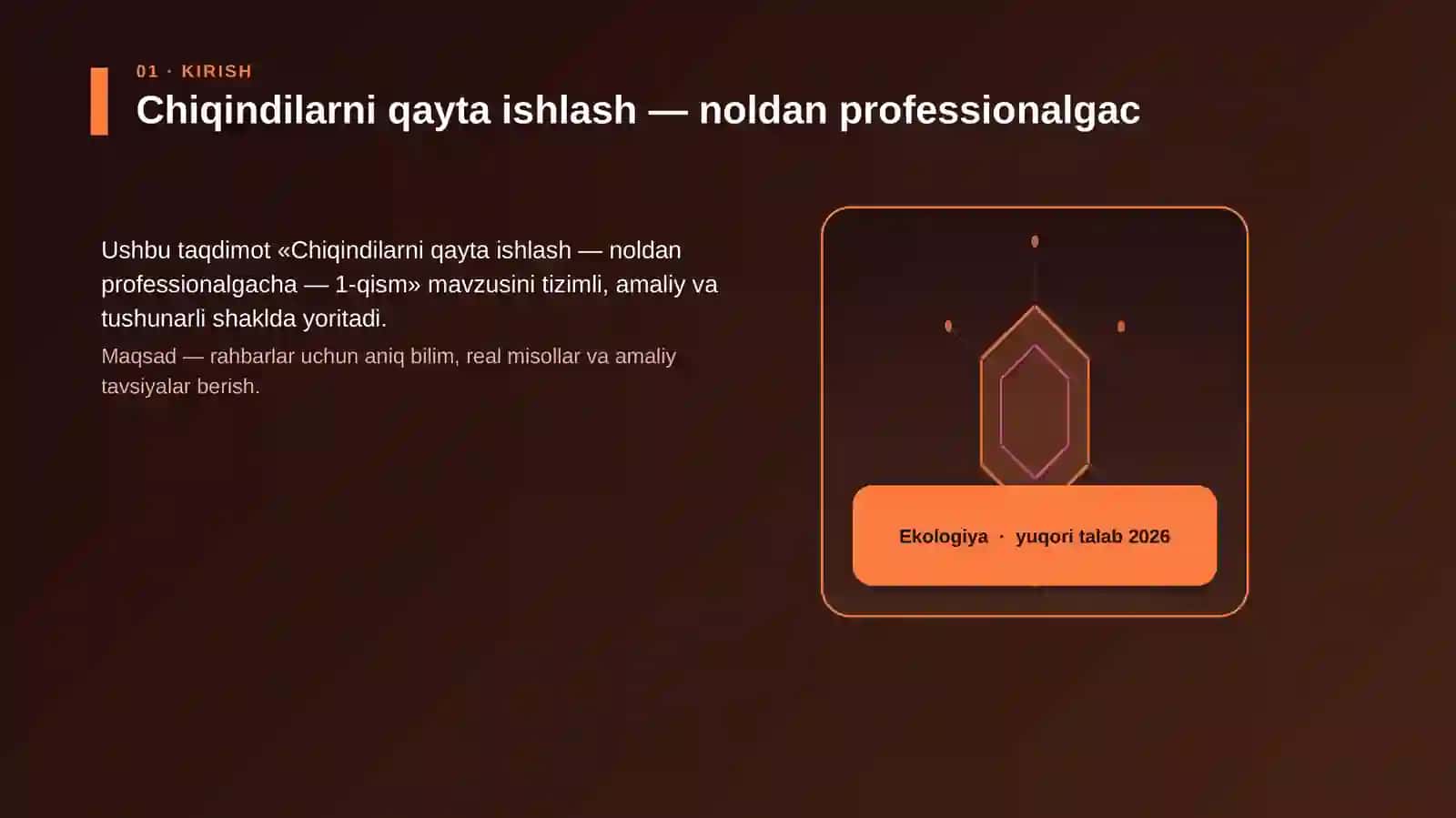 Chiqindilarni qayta ishlash — noldan professionalgacha — 1-qism 3