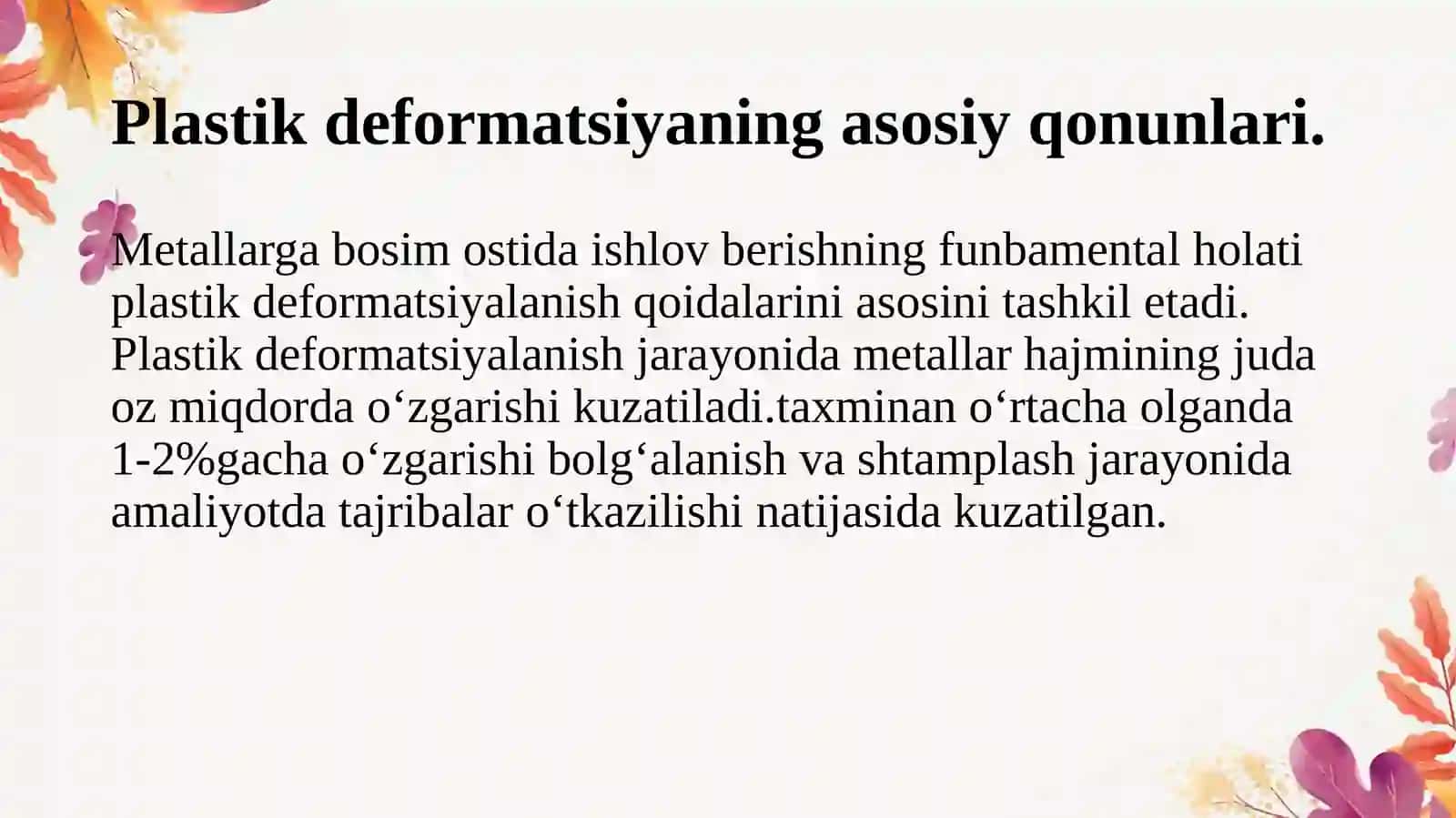 MA’RUZA №2. METALLARNI BOSIM OSTIDA ISHLASHNING FIZIK XOSSALARI 3