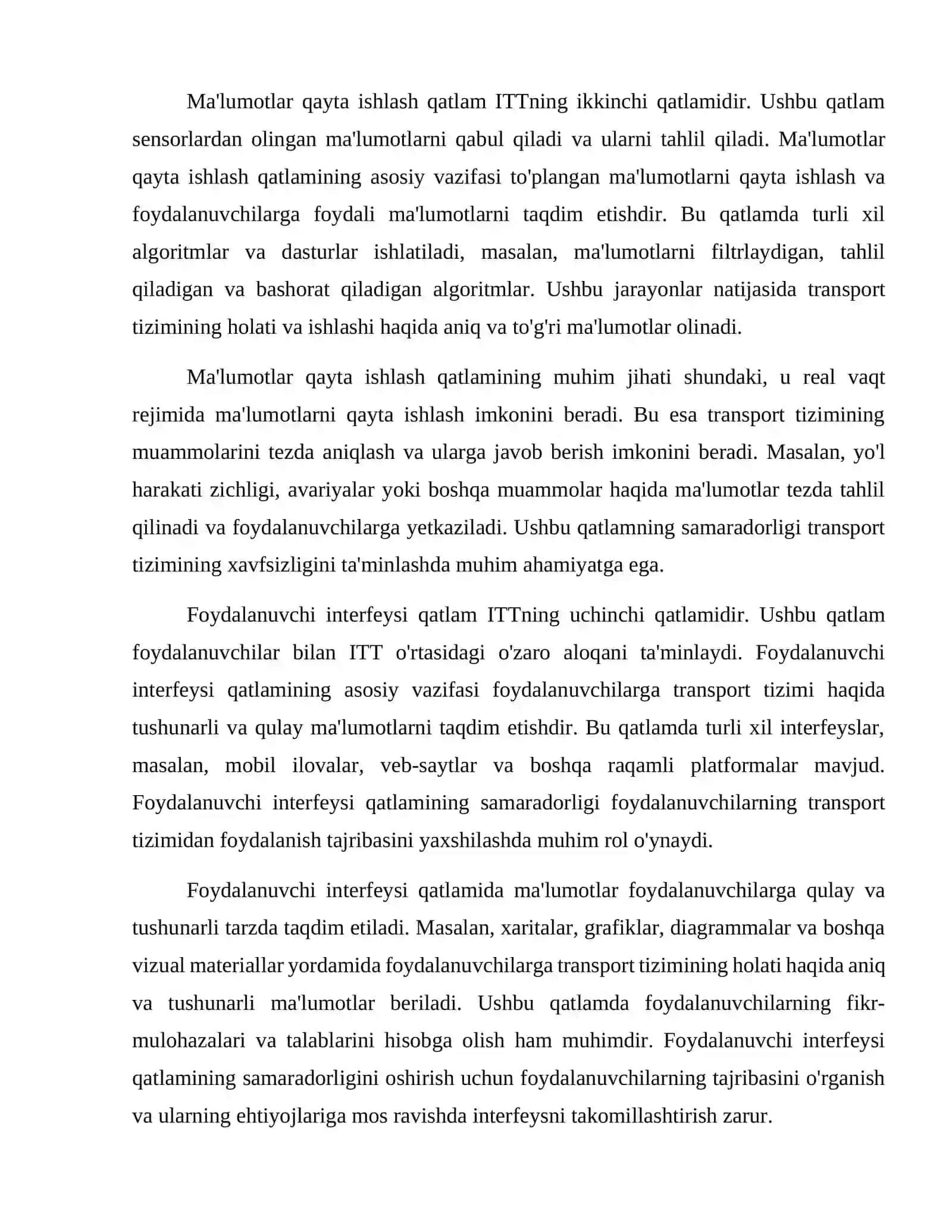Intelektual Transport tizimi ( ITT )nechta qatlamlardan iborat va ularning mazmunini yoriting. 3