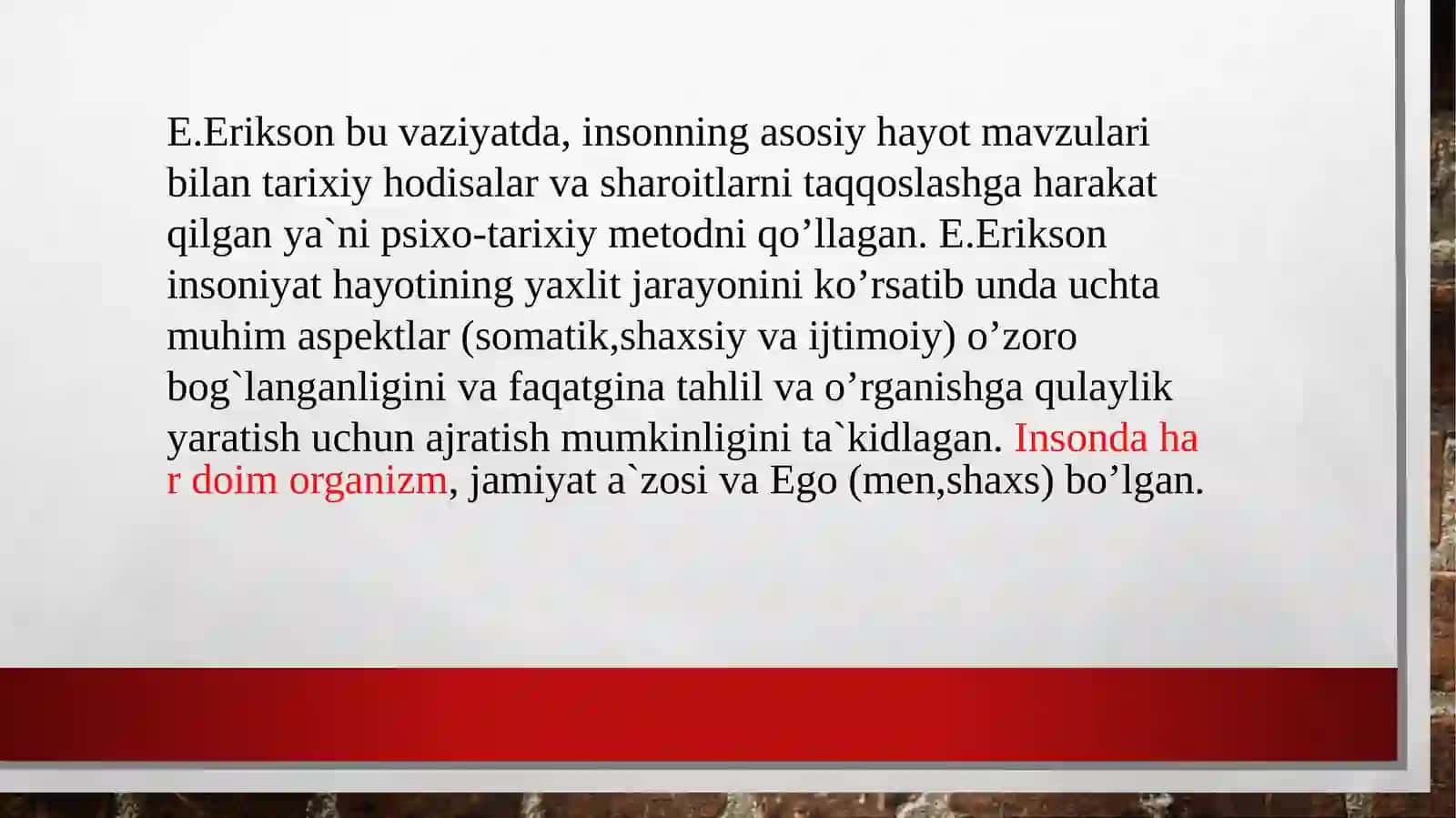 E.Eriksonning tadqiqotishlarida tadqiqot metodlari 3