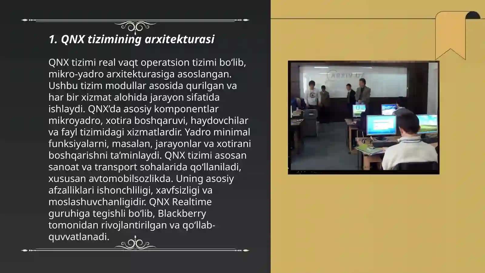 QNX tizimi, QNX da resurslar taqsimlanishi, Real vaqt tizimlarini yaratish texnologiyalari 3