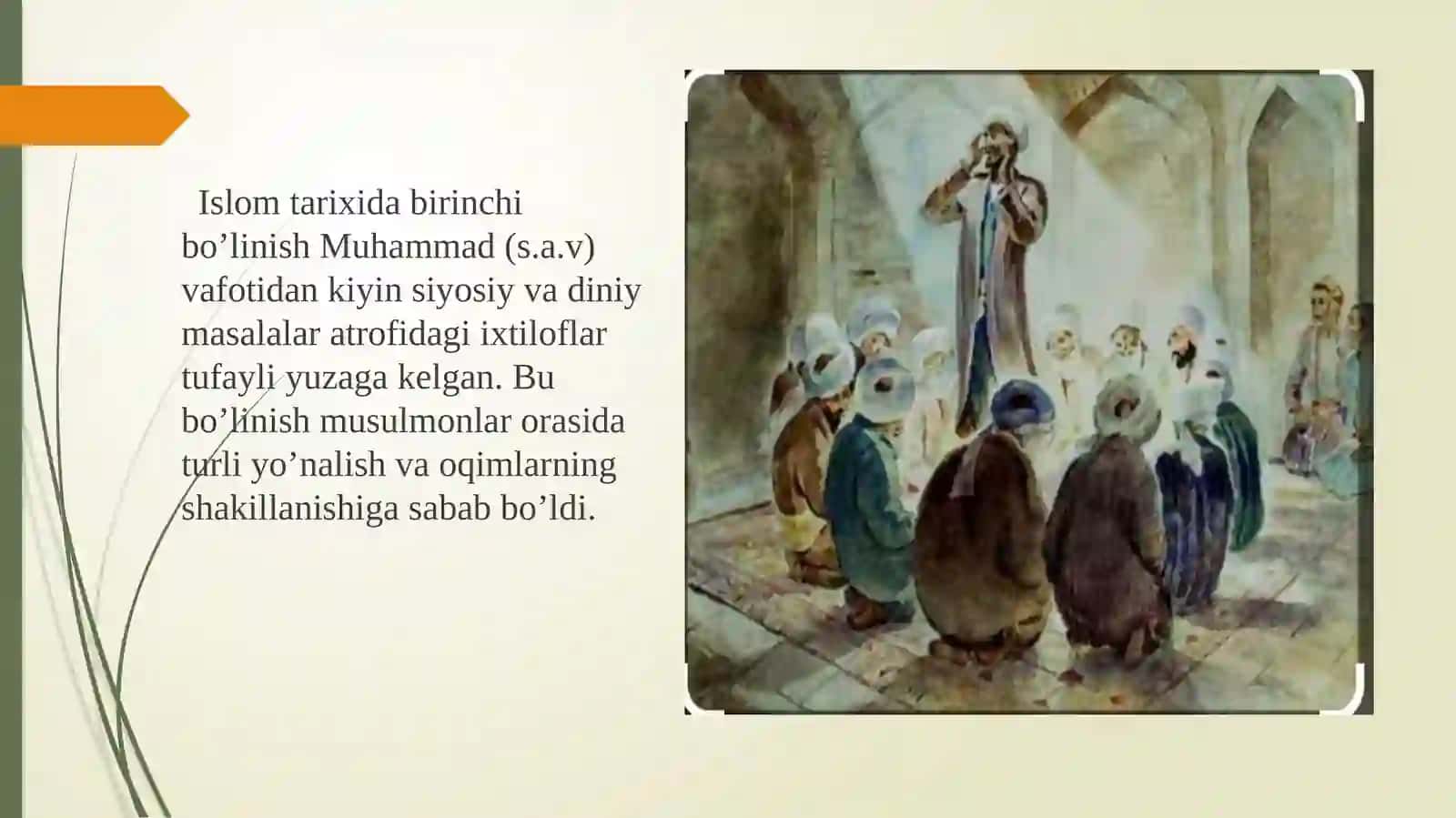 Islom oqimlari va yunalishlarining paydo bo’lish sabablari, e’tiqodidagi bo’linishlarning sabablari va oqibatlari 3