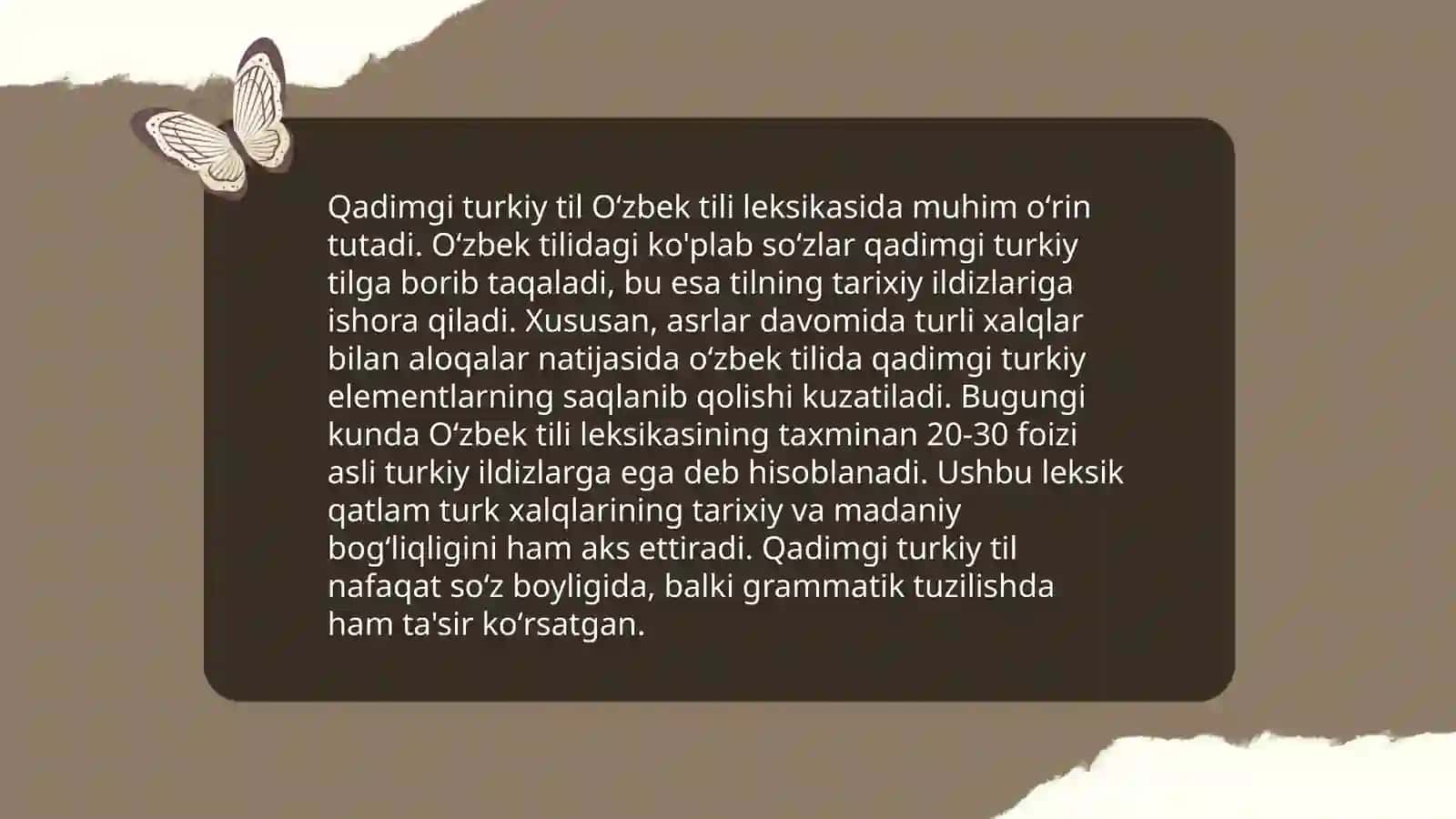 Qadimgi turkiy til Oʻzbek tili leksikasida muhim oʻrin tutadi 3