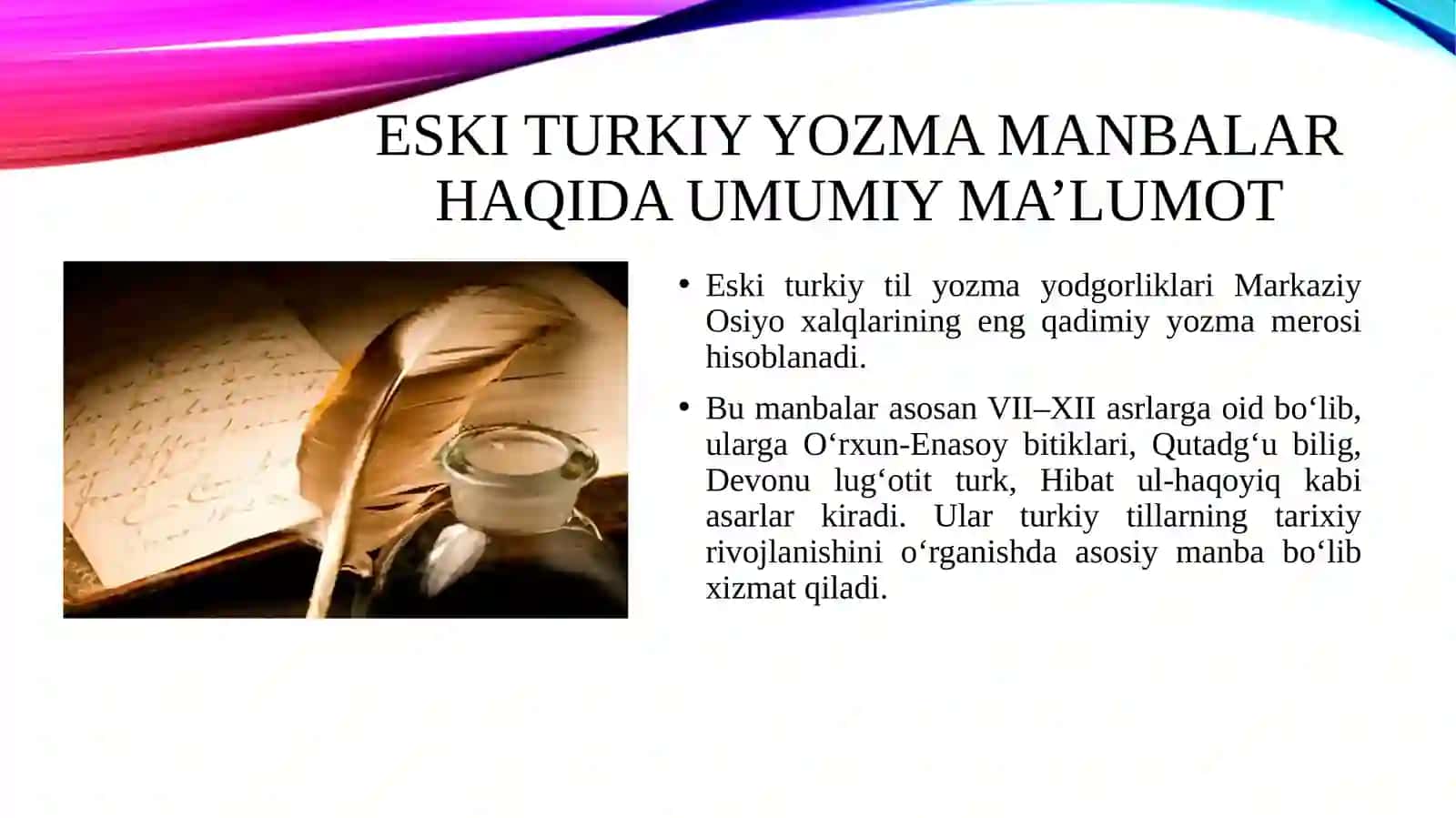 Eski turkiy til yozma manbalari ustida ishlash. Matnlarni turkumlar so'z yasalishi va gap turlari nuqtai nazaridan tahlil qilish 3