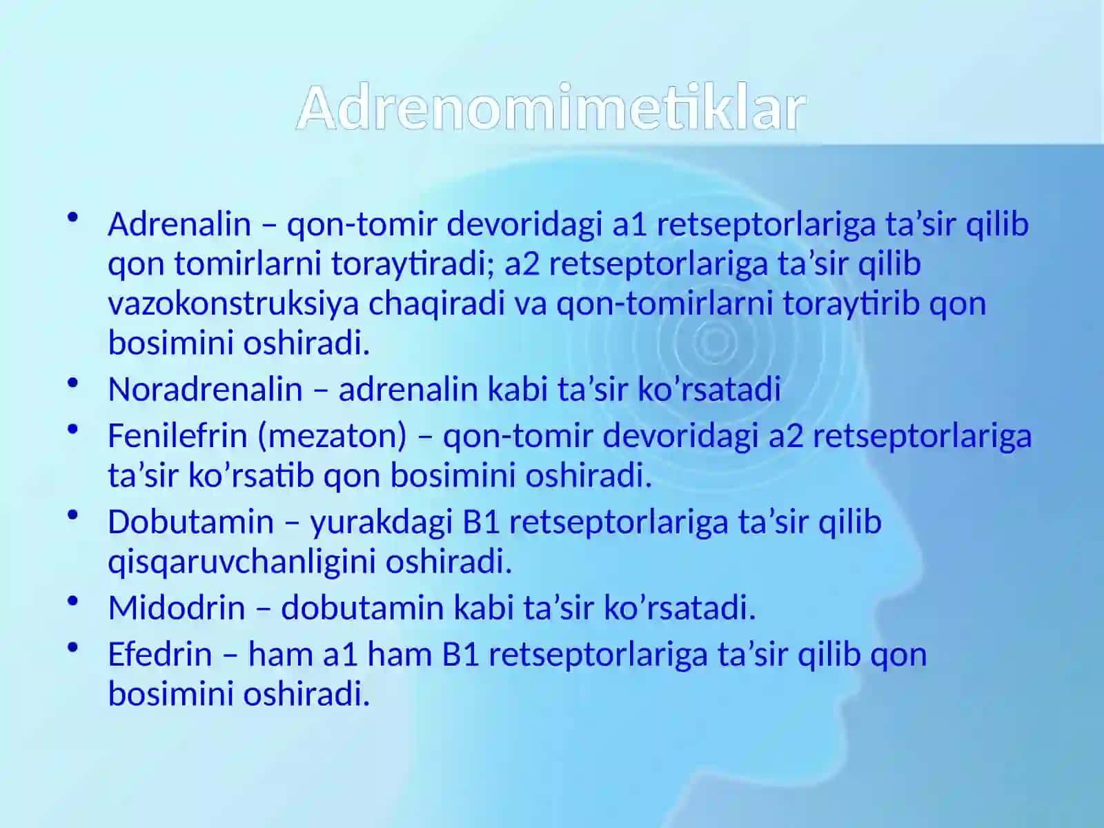GIPERTENZIV MODDALAR. ODAM ORGANIZMI TONUSINI KUCHAYTIRUVCHI DORI VOSITALARI 3
