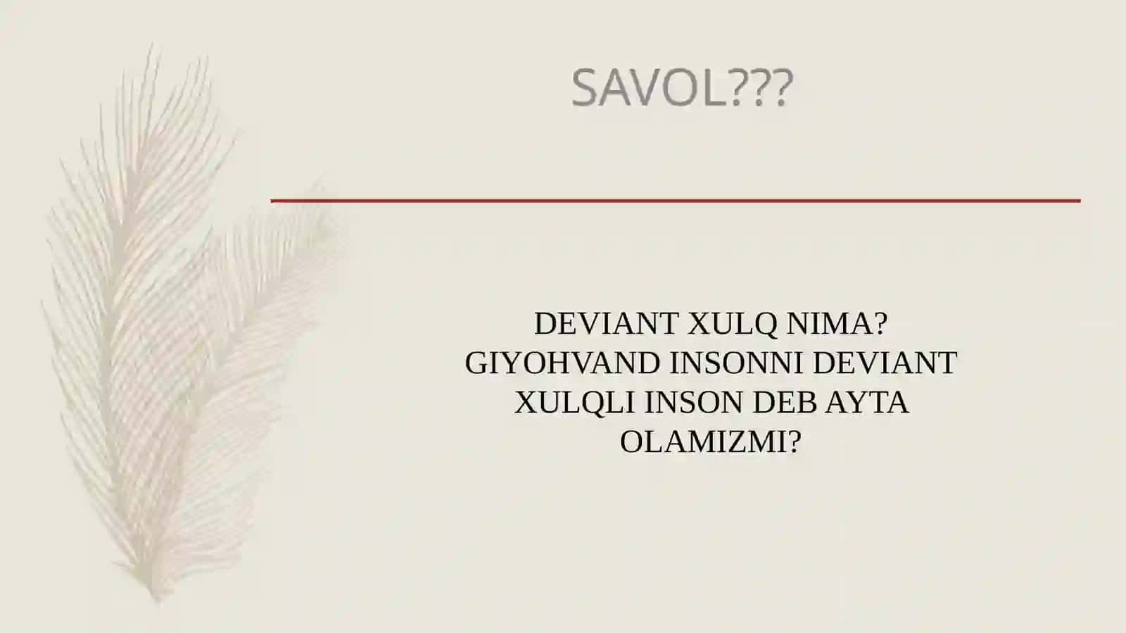 Giyohvandlik deviant xulq shakli sifatida 3