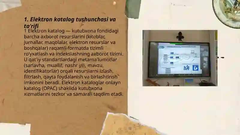 Elektron katalog tushunchasi va uning kutubxonadagi ahamiyati 3