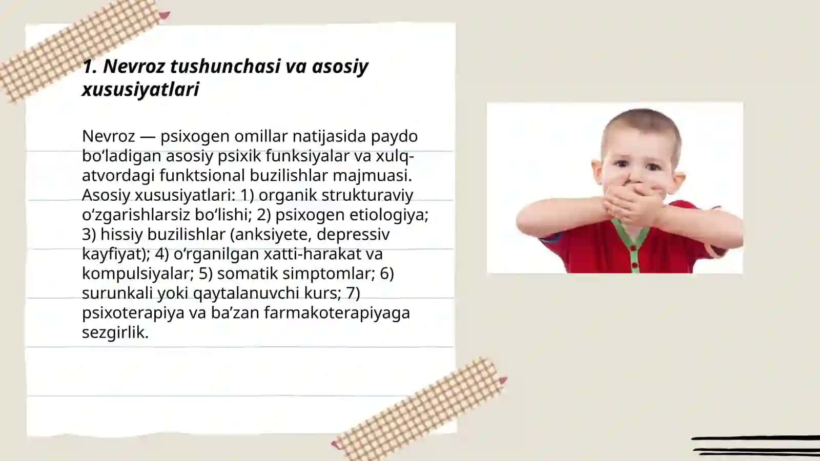 Nevrozlar, ularning turlari, klinikasi. Bolalardagi o'ziga xos xususiyati 3