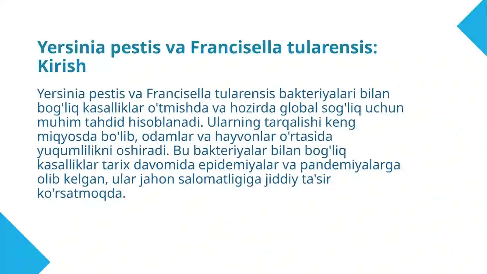 Yersinia pestis, Francisella tularensis keltirib chiqargan kasalliklar patogenezi, laboratoriya tashhisi. Maxsus profilaktika va terapiyasi 3