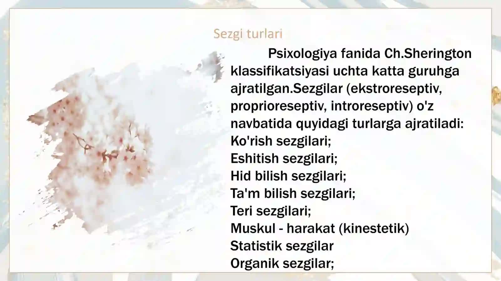 SEZGI VA IDROKNING PSIXOLOGIK MOHIYATI, FIZIOLOGIYASI 3