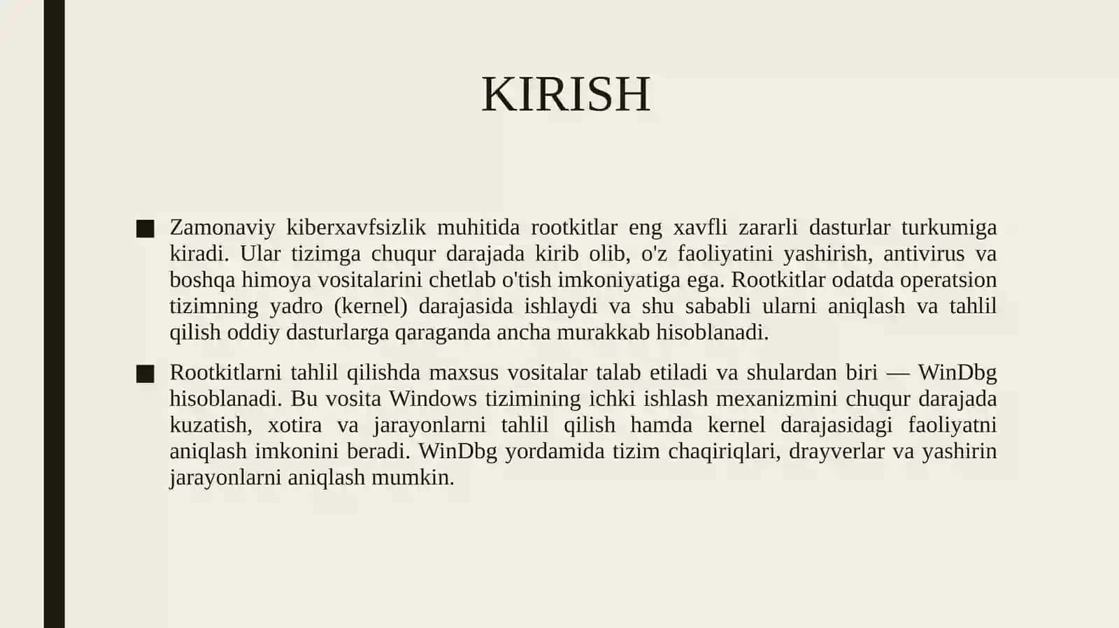 Rootkitlarni tahlil qilishda WinDbg vositasidan foydalanish va o‘zak sathidagi zaifliklarni o‘rganish. 3