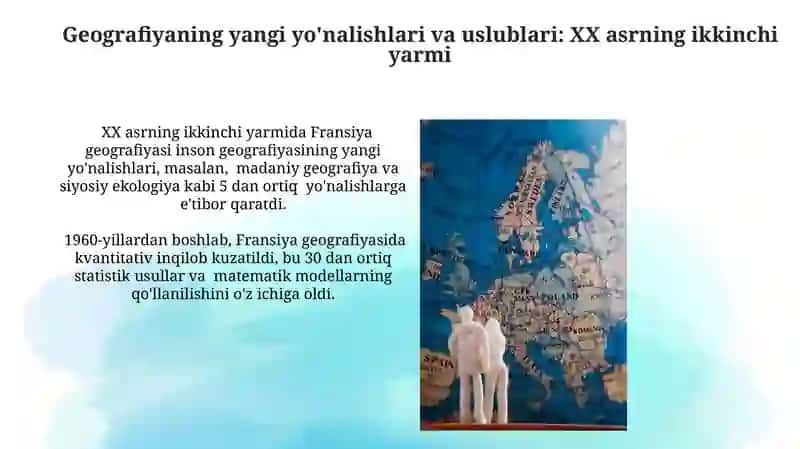 XIX_XXI asrlarda Fransiyada geografiyaning rivojlanish xususiyatlari 3