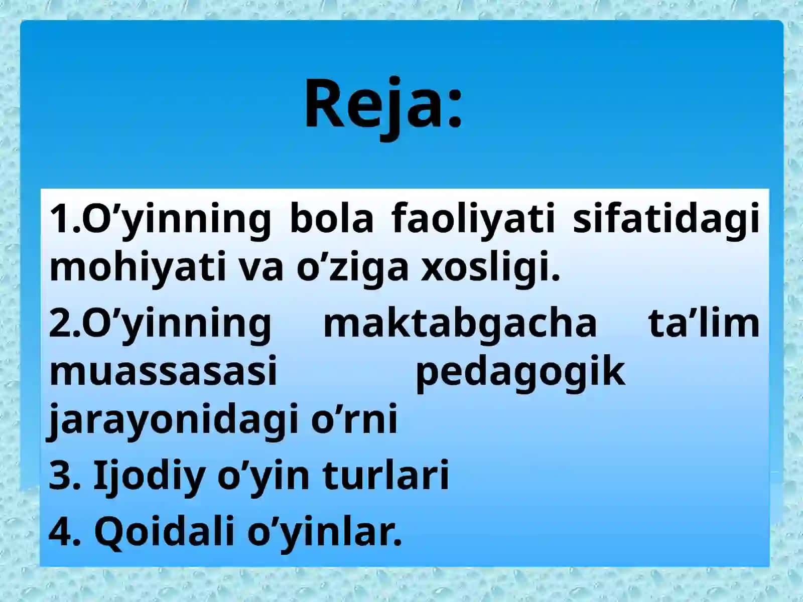 O'yin bolalar faoliyatining asosiy turi 3