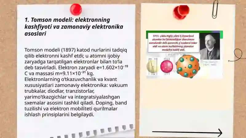 Atomning Tomson modeli va Rezerford tajribasini amaliyotda qoʼllanish sohalari bilan tanishish 3
