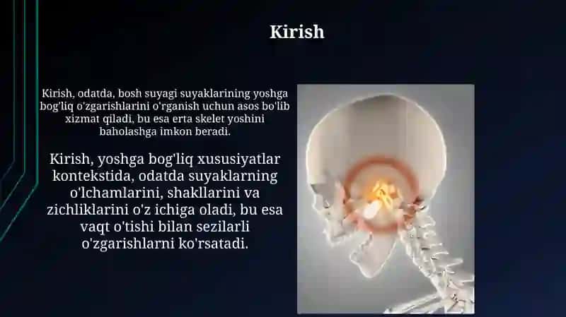 Ensa, Peshana, Tepa, G'alvirsimon Suyaklar va Ularning Yoshga Doir Xususiyatlari 3