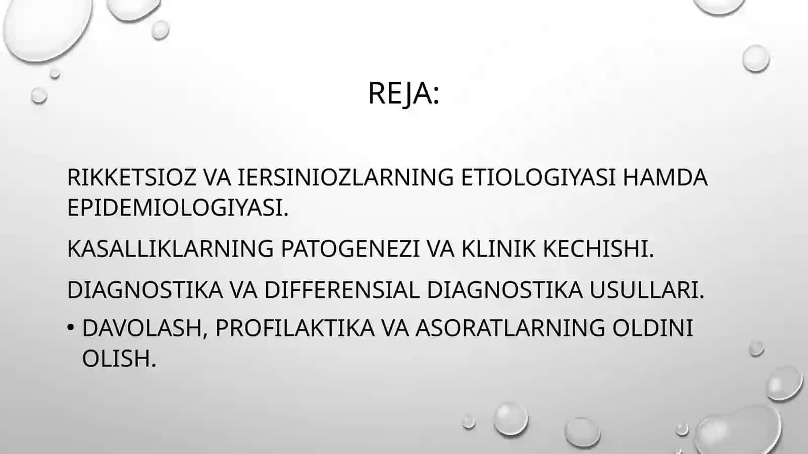 Rikketsioz va iersiniozlar. Etiologiya, epidemiologiya, klinikasi, diagnostika, davolash. 3